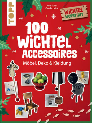 cover image of 100 Wichtel-Accessoires